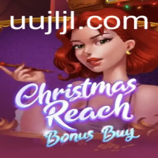 Discover the Thrills of ChristmasReachBonusBuy: A Festive Gaming Adventure