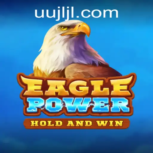 EaglePower: A Comprehensive Guide to the New Interactive Sensation