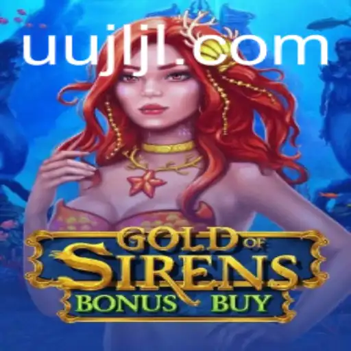 Discover the Thrills of GoldofSirensBonusBuy: An Engaging Adventure