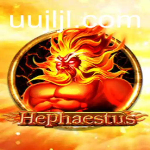 Discover the Fascinating World of 'Hephaestus' and the Secret of 'uujl'
